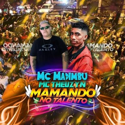 Mamando no Talento 专辑 MC Theuzyn/Mc Gw