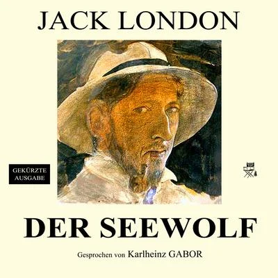 Der Seewolf (Gekürzte Ausgabe) 專輯 Audio Media Digital Hörbücher/Karlheinz Gabor/Alexandre Dumas