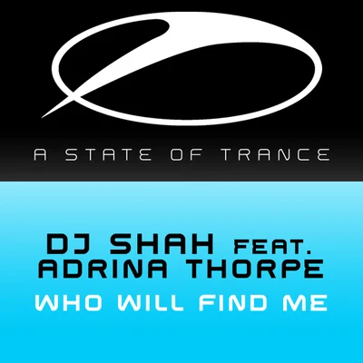 Who Will Find Me 專輯 DJ Shah