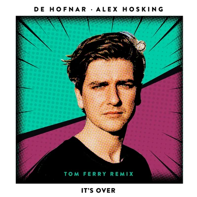 Its Over (Tom Ferry Remix) 專輯 Giocatori/De Hofnar