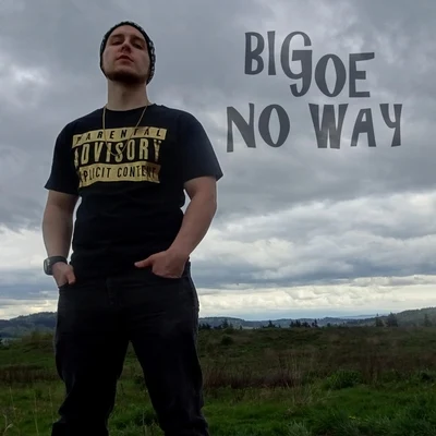 No Way 專輯 Big Joe