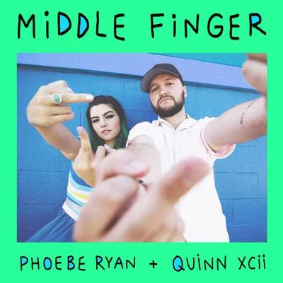 Middle Finger 專輯 Quinn XCII/Louis The Child/Drew Love/Chelsea Cutler