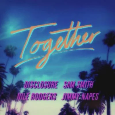 Together 專輯 Sam Smith/Taylor Swift/Meghan Trainor/Shellback/8 Bit Universe