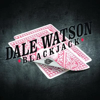 Blackjack 專輯 Dale Watson