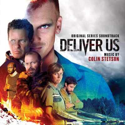 Colin StetsonSarah Neufeld Deliver Us (Original Series Soundtrack)