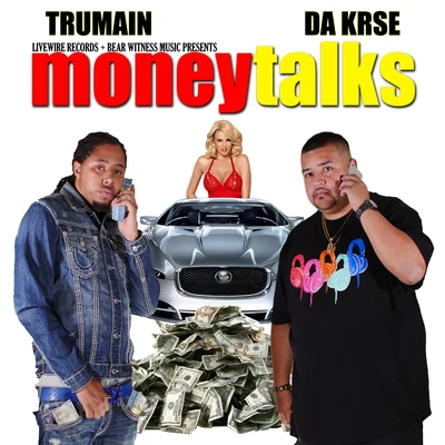 Trumain Money Talks