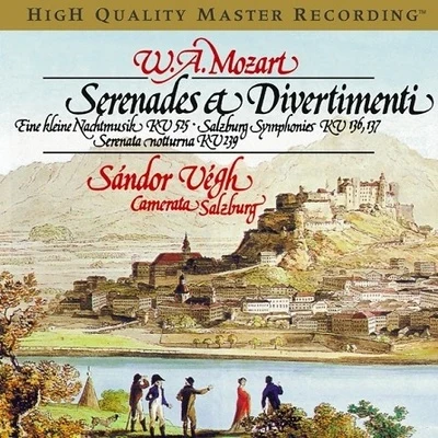 Mozart: Serenades & Divertimenti 專輯 Sandor Vegh/Cologne Gürzenich Orchestra/Cologne West German Radio Orchestra/Cologne West German Radio Chorus/Petersen Quartet