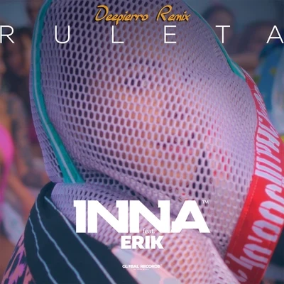 Ruleta (Deepierro Remix) 專輯 INNA/The Motans