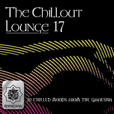 The Chillout Lounge Vol. 17 專輯 Usual Suspects/Absolute Zero/Future Forces