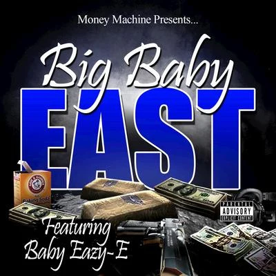 East - Single 專輯 Big Baby/Four50/K$upreme/Big Yaya/Shawny Binladen