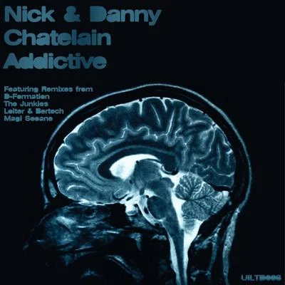 Addictive 專輯 Javi Berbis/Nick & Danny Chatelain