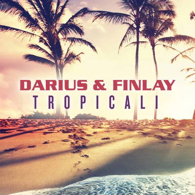 Darius X FinlayEmanuel Tropicali