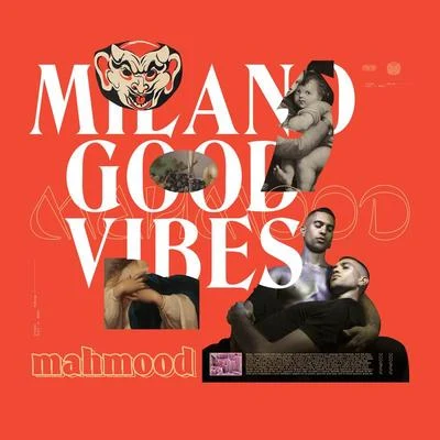 Milano Good Vibes 專輯 Mahmood