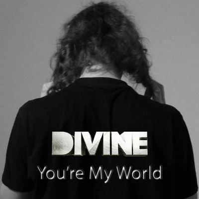 You&#x27;re My World 专辑 DiVine/brothel.