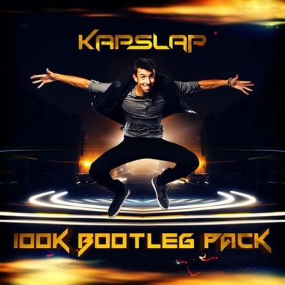 100K Bootleg Pack 专辑 Kap Slap