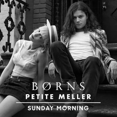 Sunday Morning 專輯 BØRNS