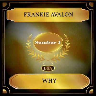 Why (Billboard Hot 100 - No 01) 专辑 Frankie Avalon