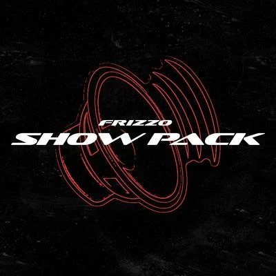 Show Pack - EP 專輯 Frizzo