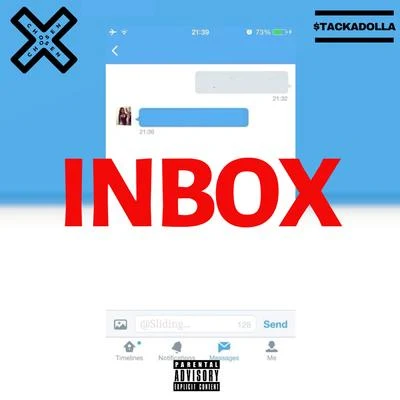 Chosen Inbox (feat. $tackADolla)