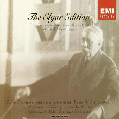 Beatrice Harrison The Elgar Edition, Volume 3