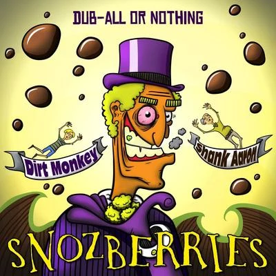 Snozberries 专辑 Dirt Monkey/Sfam