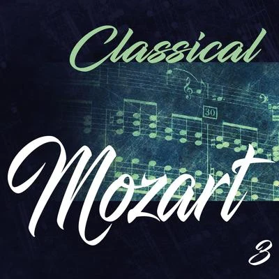 Classical Mozart 3 专辑 Werner Thomas-Mifune/Carmen Piazzini