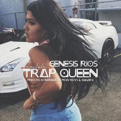 Trap Queen 專輯 Shelo A Lo Loko/Leebrian/Genesis Rios/Sinfonico/Roke Mr Chanty