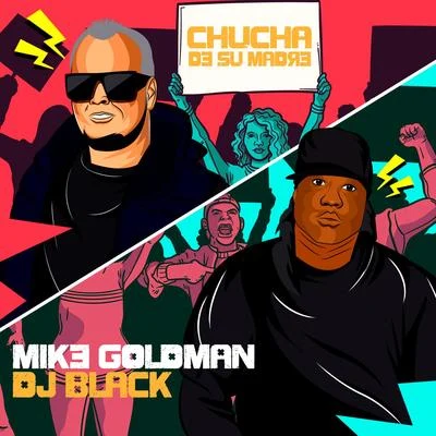 DJ Black Chucha de Su Madre