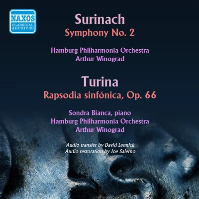 Arthur WinogradMGM Chamber Orchestra SURINACH, C.: Symphony No. 2TURINA, J.: Rapsodia sinfonica (Bianca, Hamburg Philharmonia, Winograd) (1957)