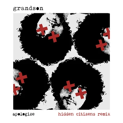 Apologize (Hidden Citizens Remix) 專輯 Grandson