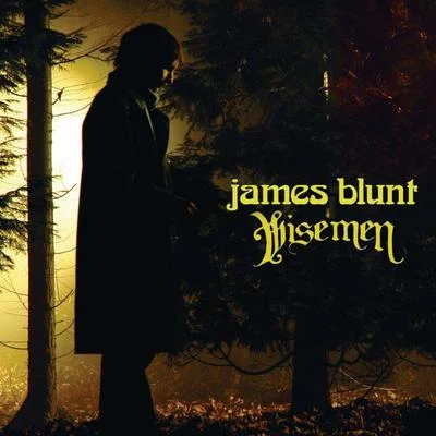 Wisemen 專輯 James Blunt