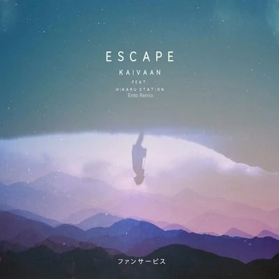 Escape (Ento Remix) 专辑 Ento