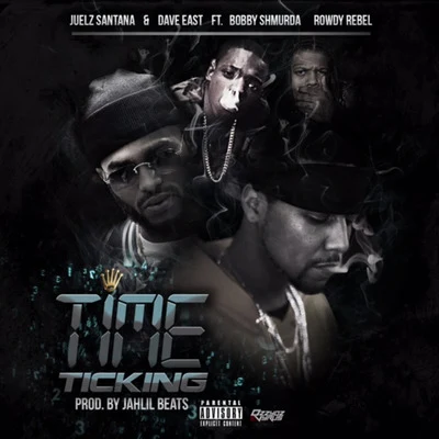 Juelz SantanaSkull GangUnkasaRabbit Time Ticking (feat. Bobby Shmurda & Rowdy Rebel)