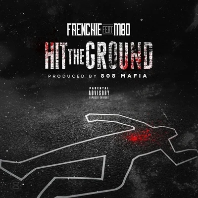 喷嘭乐队M80本帮PQ Hit the Ground (feat. M80) - Single