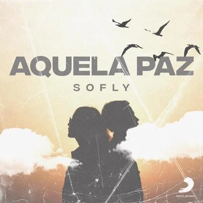 Aquela Paz 专辑 Double MZK/SoFLY