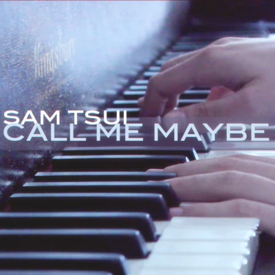 Call Me Maybe 專輯 Sam Tsui