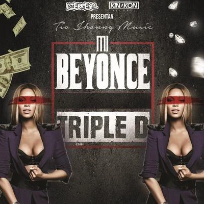 Mi Beyonce 專輯 Triple D