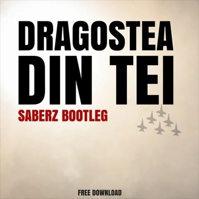 Dragostea Din Tei (SaberZ Bootleg) 專輯 SaberZ/ANG