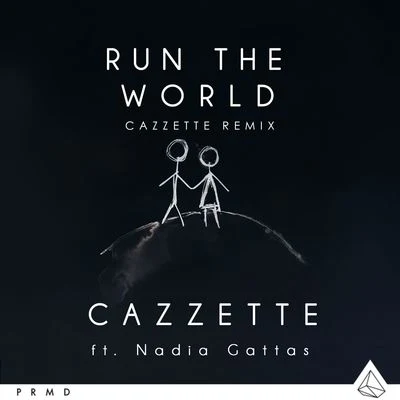 Run The World (CAZZETTE Remix) 专辑 FunkShop/Nadia Gattas