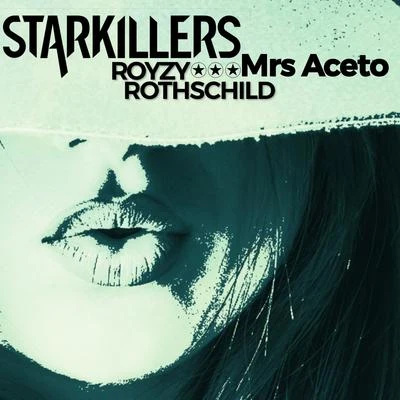 Mrs Aceto 專輯 Starkillers