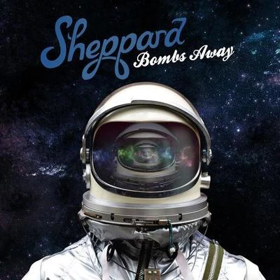 Bombs Away (Deluxe) 專輯 Sheppard/The Vocal Masters/Bovino