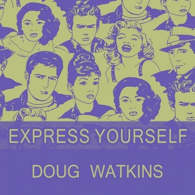 Express Yourself 专辑 Doug Watkins