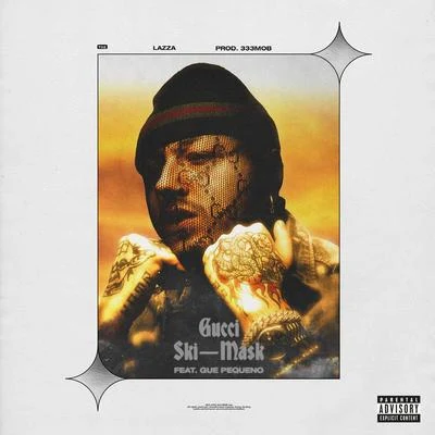 Gucci Ski Mask 专辑 Guè Pequeno/Nicola Siciliano/bLiNd