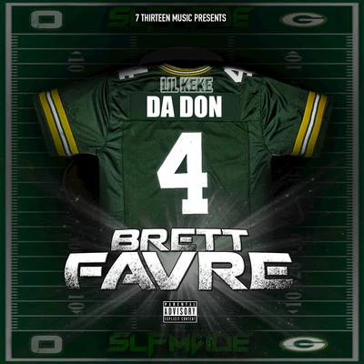 Brett Favre 专辑 Yung Redd/Lil’ Keke/Swishahouse