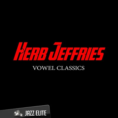 Vowel Classics 專輯 Herb Jeffries/Glenn Miller