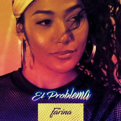 El Problema 專輯 Farina