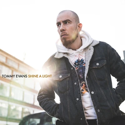 Shine a Light 專輯 Tommy Evans