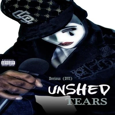 Unshed Tears 專輯 5th Ward Weebie/Devious