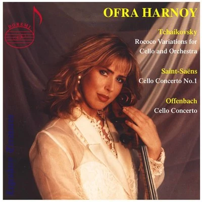 Ofra Harnoy, Vol. 1: Offenbach, Tchaikovsky & Saint-Saëns 專輯 Erich Kunzel