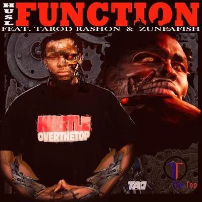 Function (feat. Tarod Rashon & ZuneAfish) 专辑 HusL